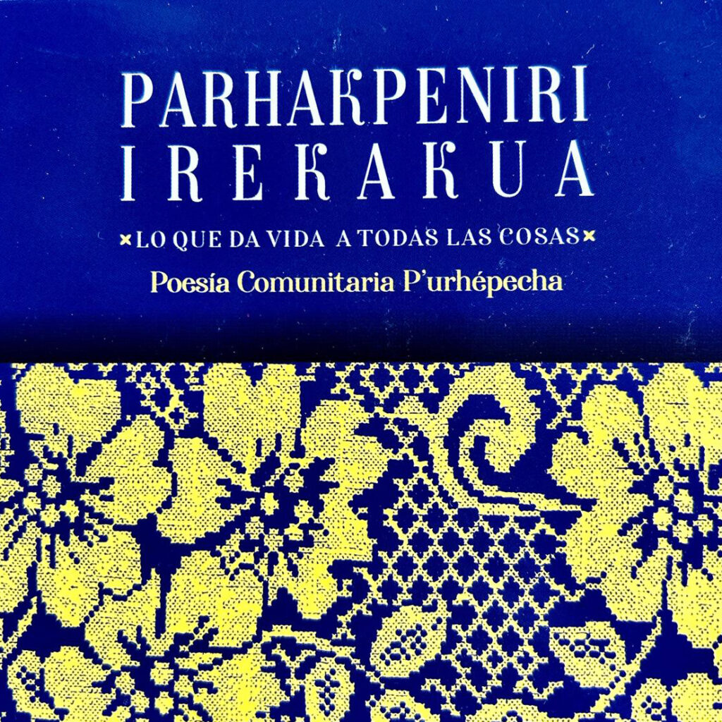 Poesía Purépecha – Sonopedia Michoacán